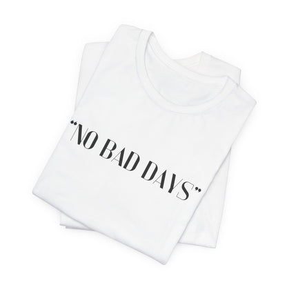 No Bad Days Crewneck