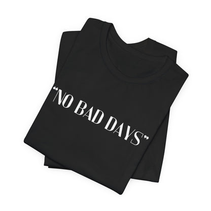 No Bad Days Crewneck