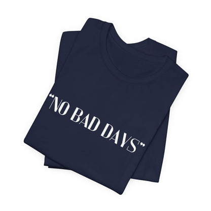 No Bad Days Crewneck