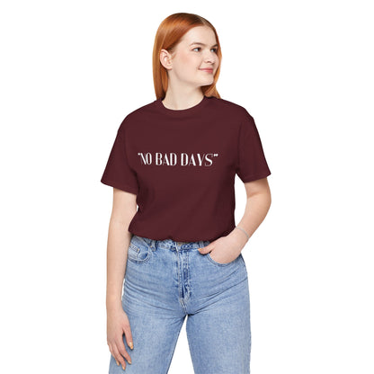 No Bad Days Crewneck