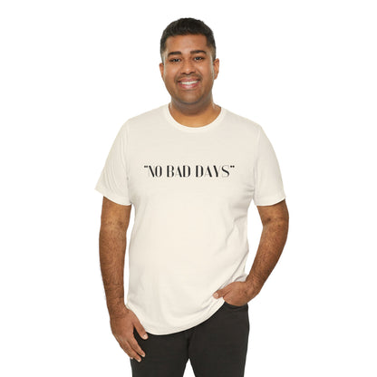 No Bad Days Crewneck