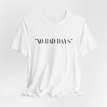 No Bad Days Crewneck