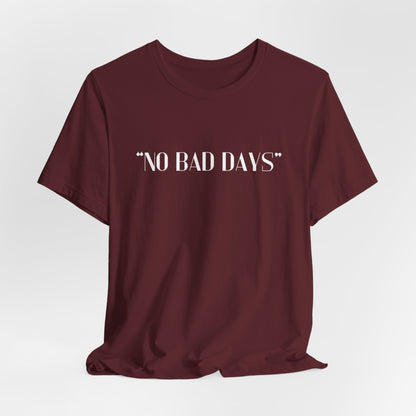 No Bad Days Crewneck