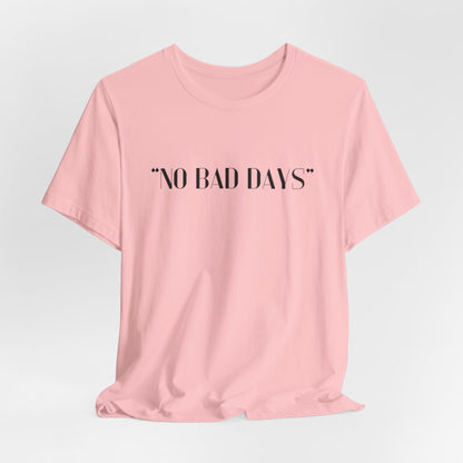 No Bad Days Crewneck