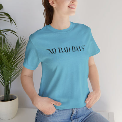 No Bad Days Crewneck