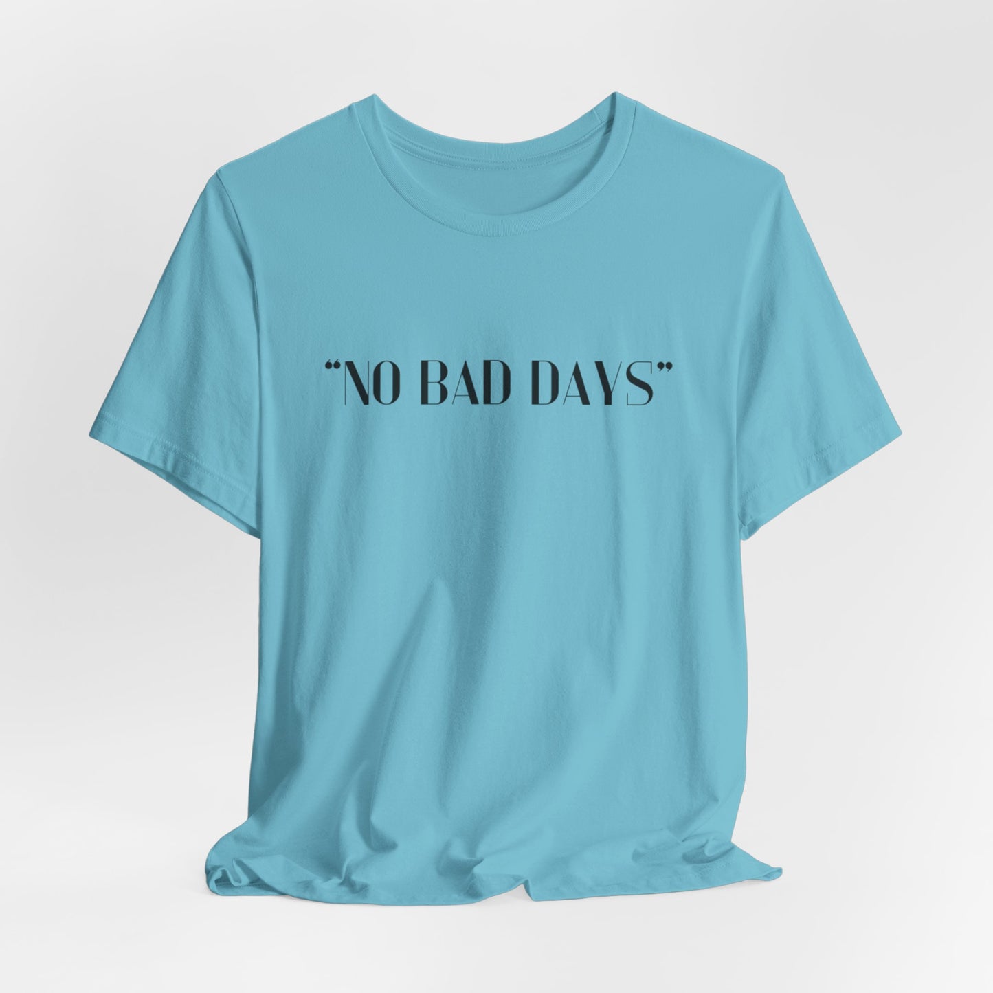 No Bad Days Crewneck
