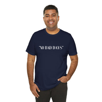 No Bad Days Crewneck