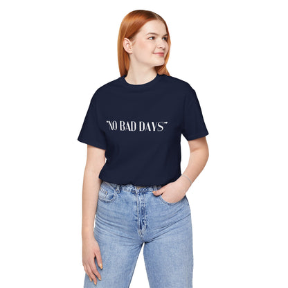 No Bad Days Crewneck